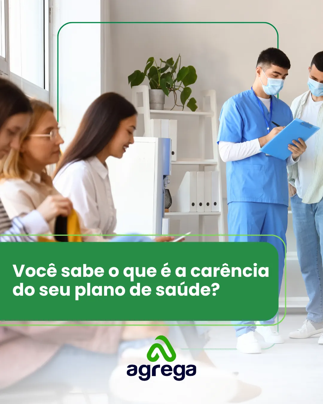 Arte da Agrega: você sabe o que é a carência do seu plano de saúde?